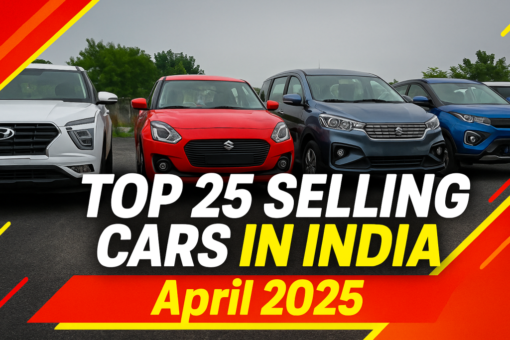 Top 25 Selling Cars in India for April 2025