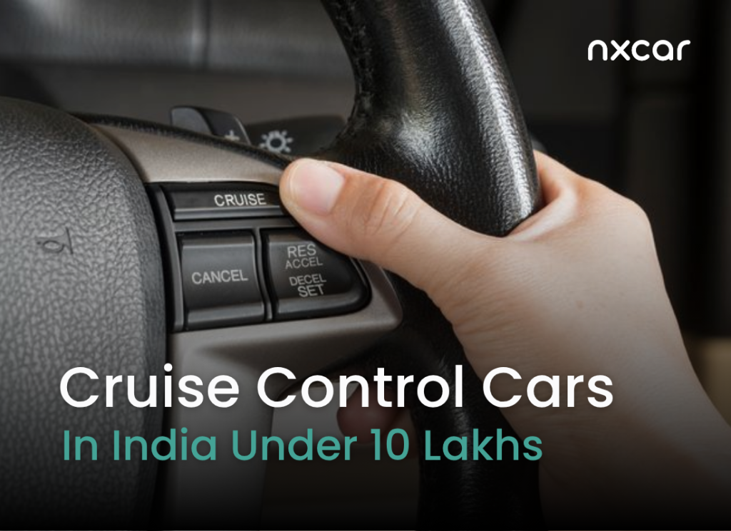 Cruise Control Cars in India