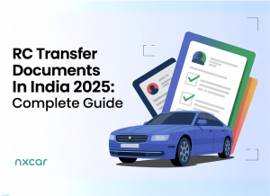 RC Transfer Documents in India 2025: Complete Guide