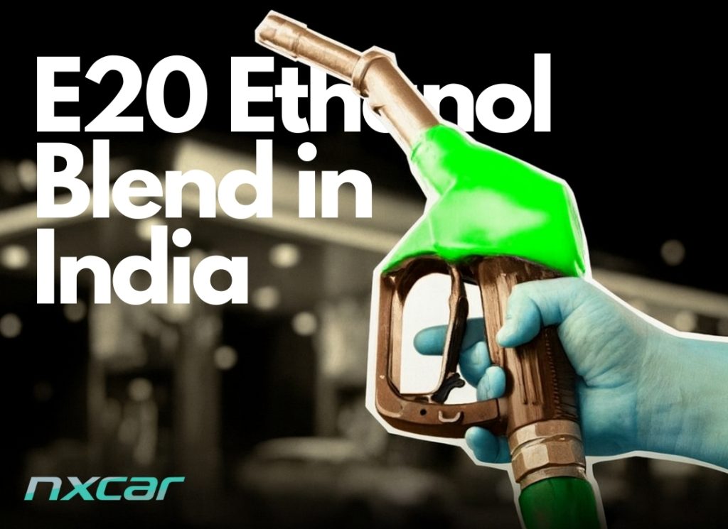 E20 Ethanol Blend in India