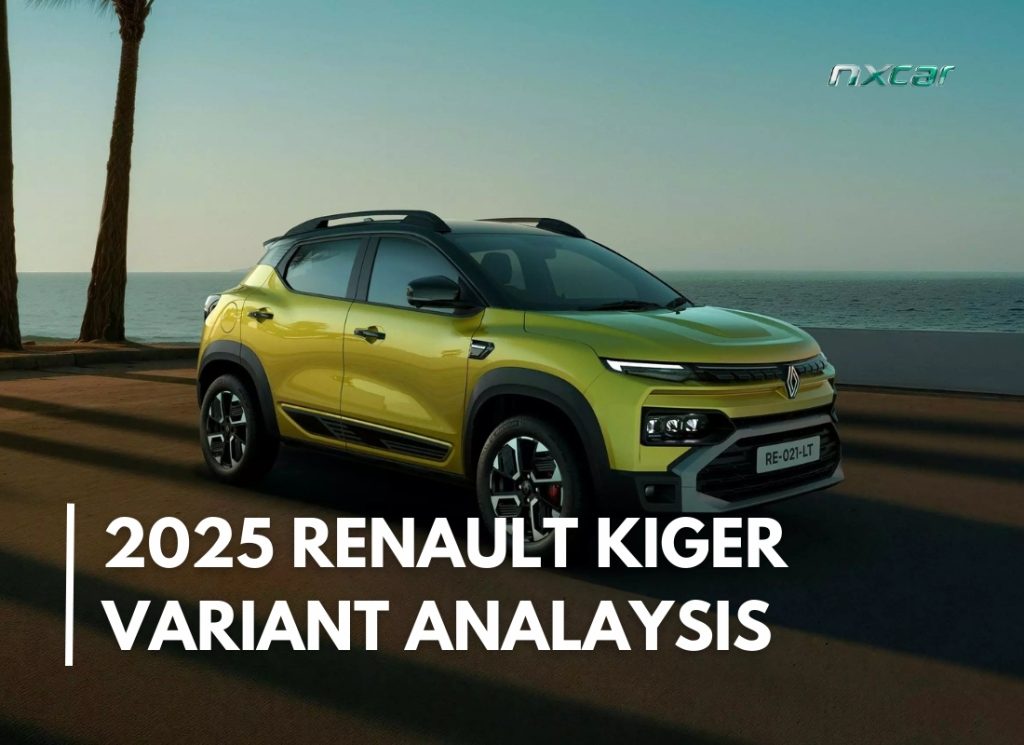 2025 Renault Kiger Variant Analysis